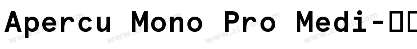 Apercu Mono Pro Medi字体转换